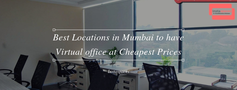 Premium Virtual Office Space on rent with prime location in Mumbai