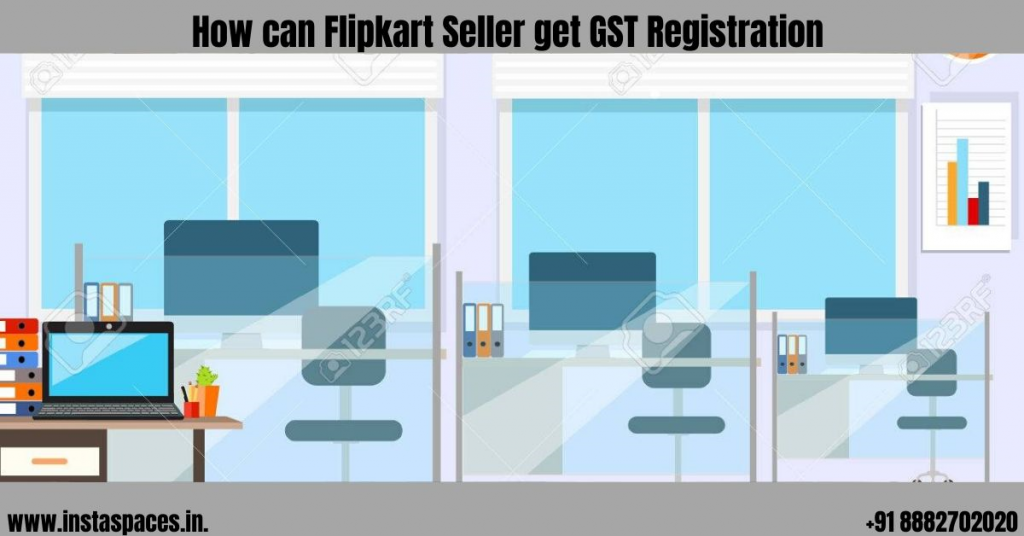 How to get the GST number to become a seller on Flipkart India