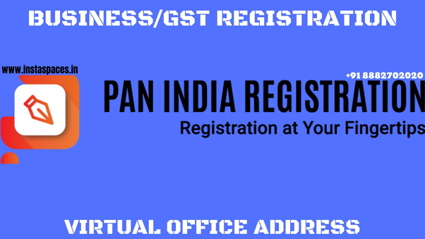 Where can you get Virtual Office Address for business and GST registration all over India