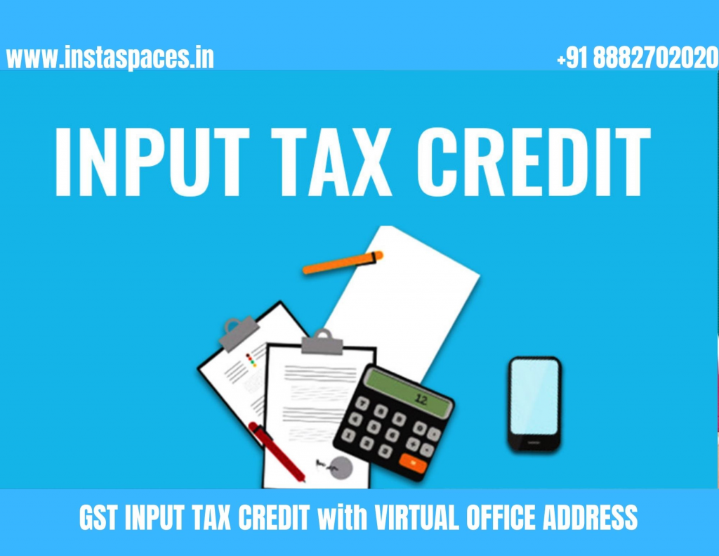 Save your Input Tax Credit using Virtual Office with GST Address in India