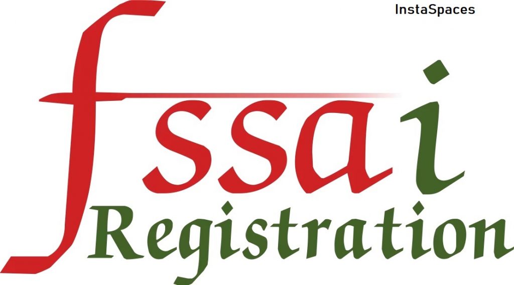 How to Get FSSAI License in New Delhi - InstaSpaces