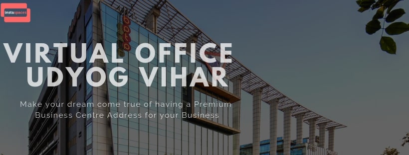 Virtual office in Udyog Vihar at best prices